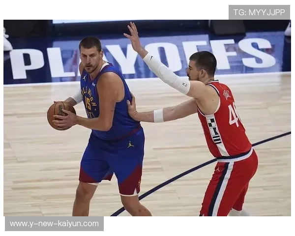 掘金季前强化赛：约基奇展现多面手能力